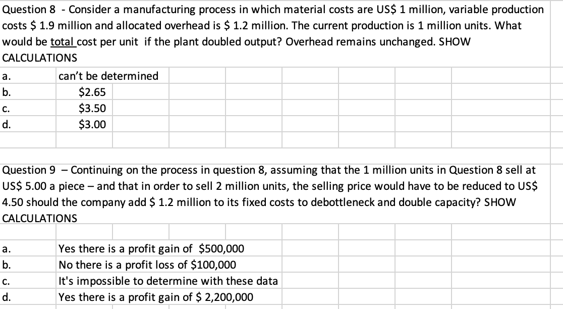 Question 8 - Consider a manufacturing process in