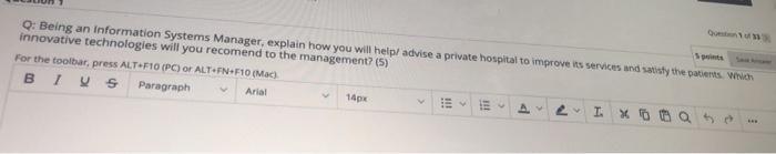 Q: Being an information Systems Manager, explain