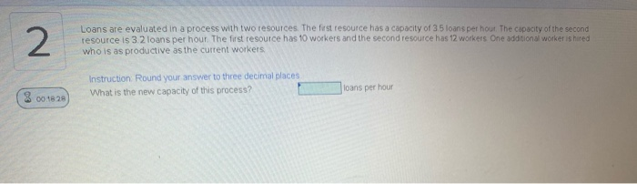 2 Loans are evaluated in a process with two