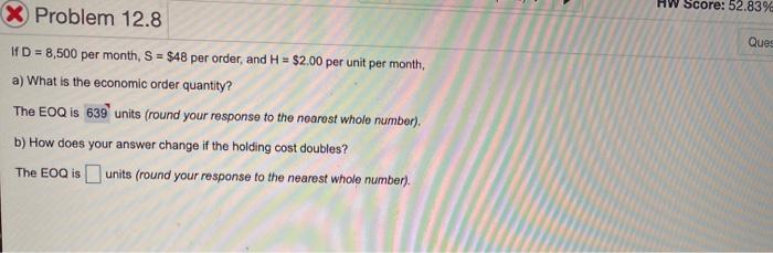 W Score: 52.83% Problem 12.8 Ques ID = 8,500 per