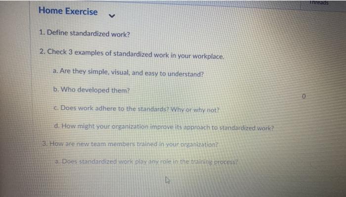 Threads Home Exercise V 1. Define standardized