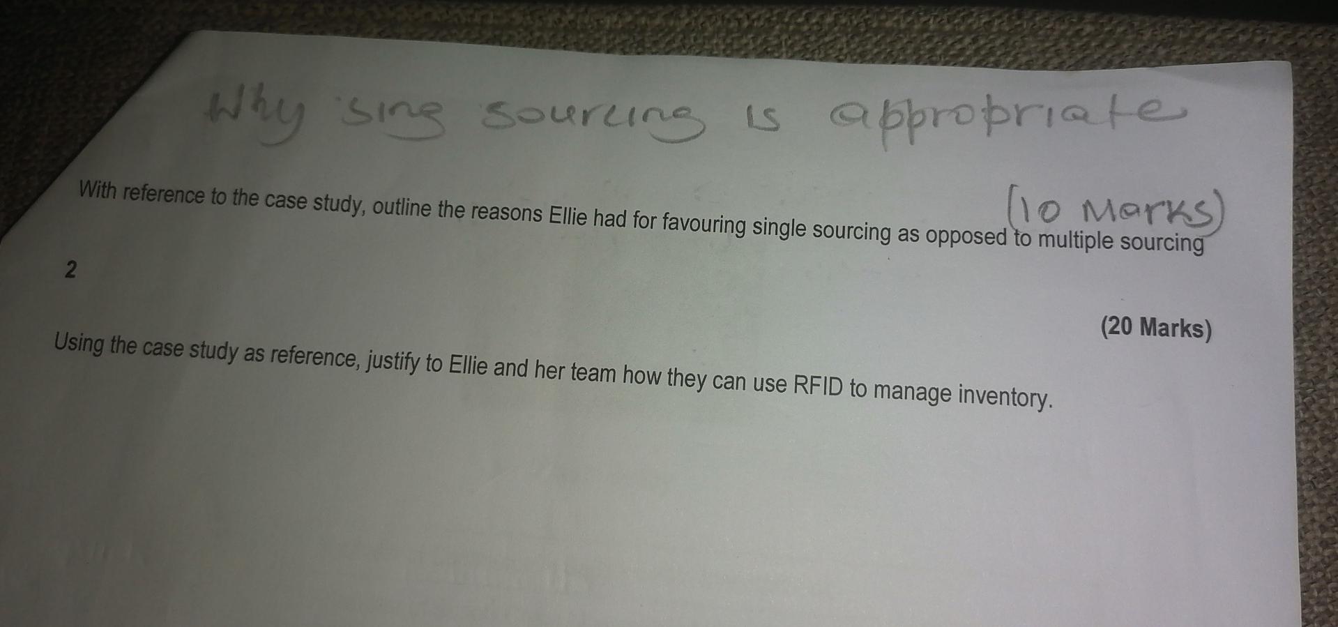 Why "sing sourcing is appropriate (10 marks) With