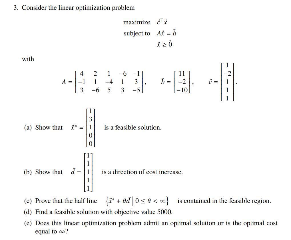 Linear Optimization Question 3. Consider the