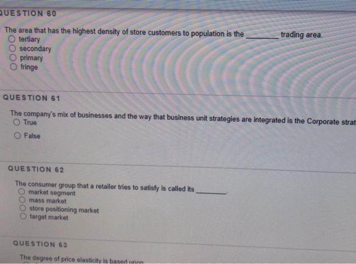 QUESTION 60 trading area. The area that has the