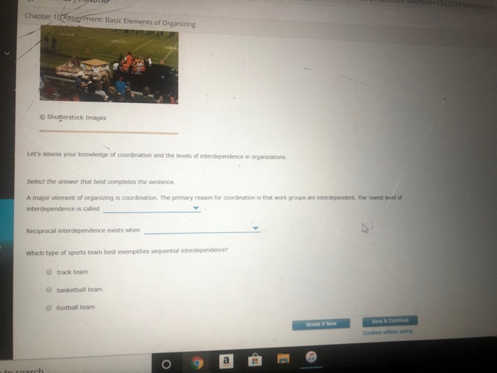 1. a.) sequential interdependence b.)reciprocal