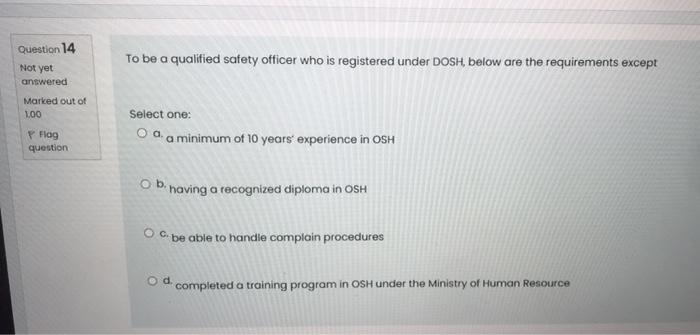 PLEASE ANSWER ALL ITS URGENT Question 14 To be a