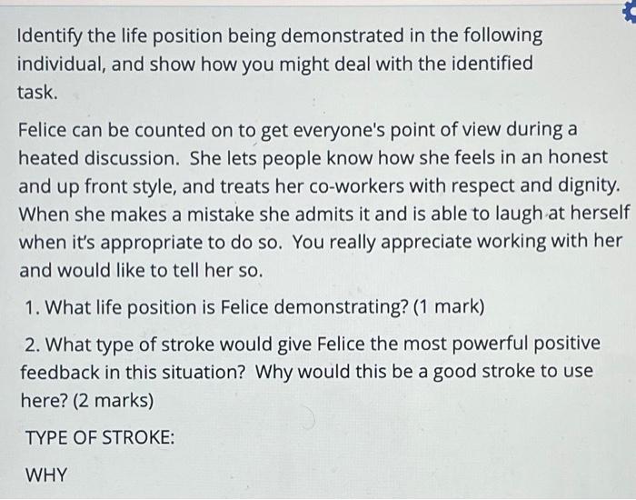 Identify the life position being demonstrated in