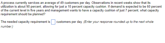 A process currently services an average of 49