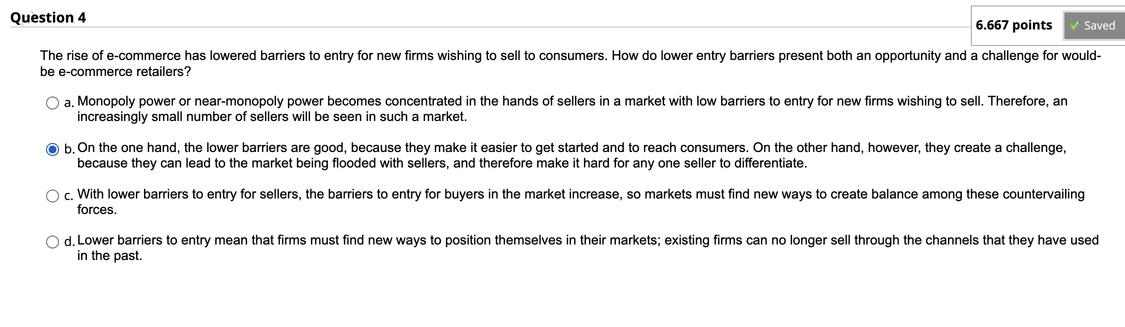 The rise of e-commerce has lowered barriers to