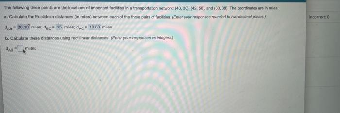 a Incorrect: The following three points are the