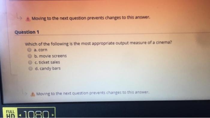 Moving to the next question prevents changes to