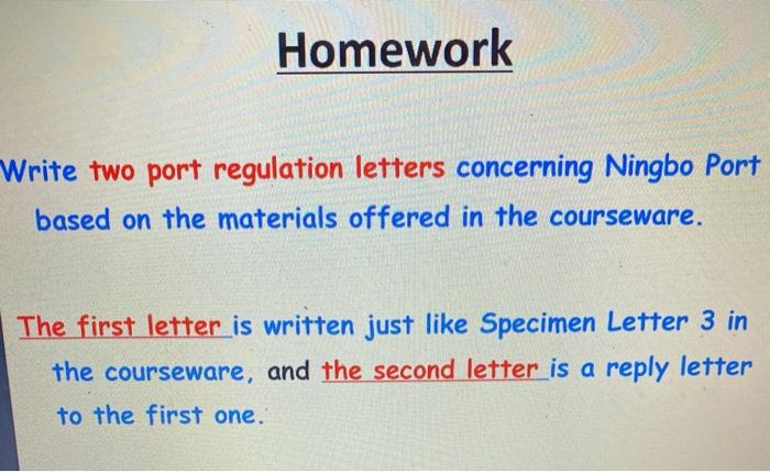 Homework Write two port regulation letters