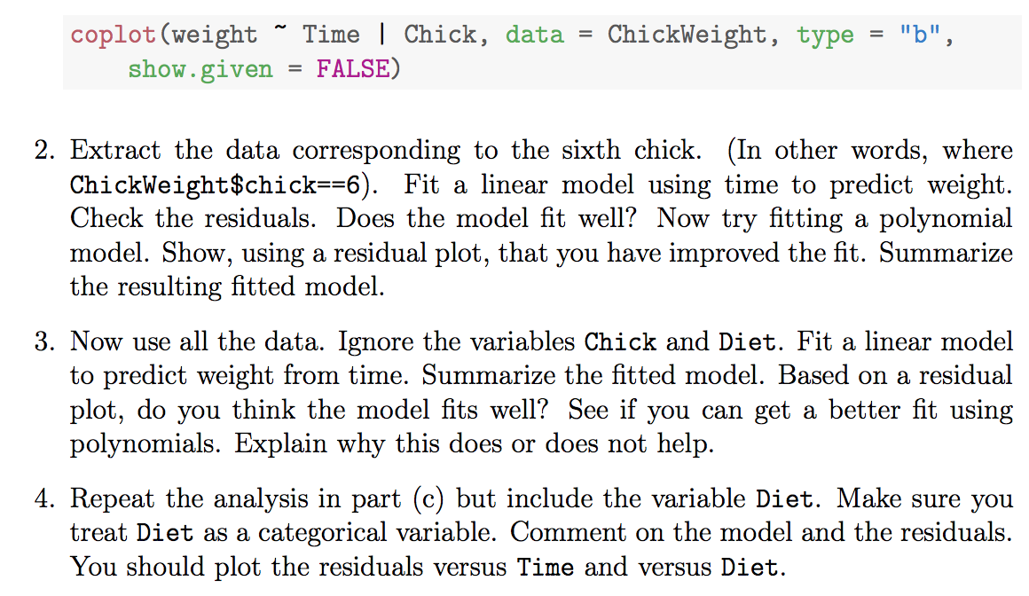 Load the ChickWeight data: data (ChickWeight)
