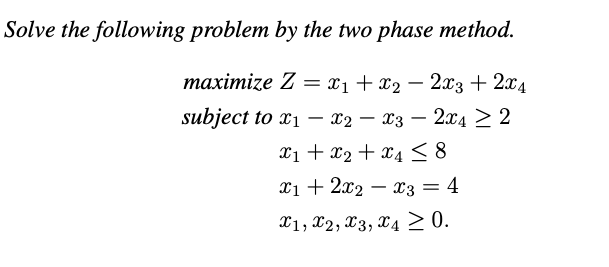 Please solve in tabular form. Thanks! Solve the