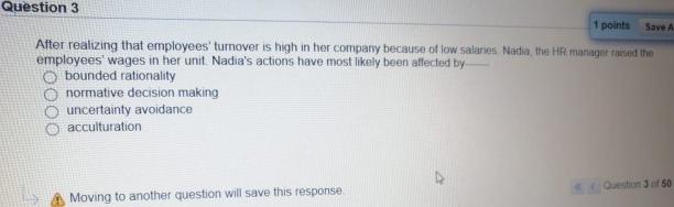 Save A Question 3 1 points After realizing that