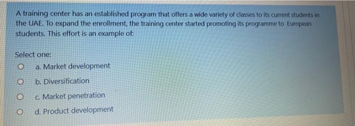 A training center has an established program that