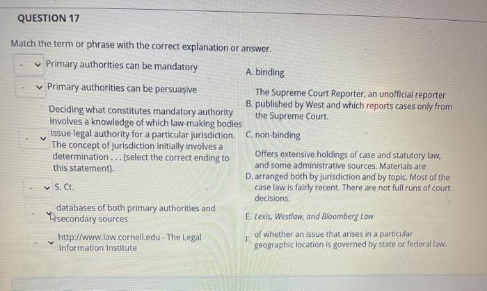 QUESTION 17 Match the term or phrase with the