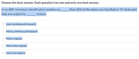 Choose the best answer. Each question has one and