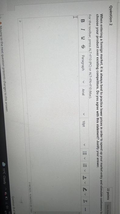 Question 2 22 points When entering a foreign