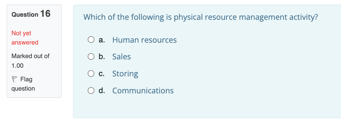 Question 16 Which of the following is physical
