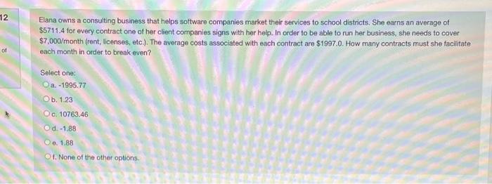 12 Elana owns a consulting business that helps