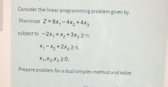 Consider the linear programming problem given by