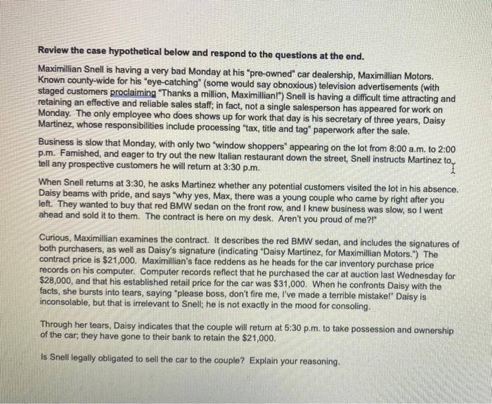 CS 17 Review the case hypothetical below and