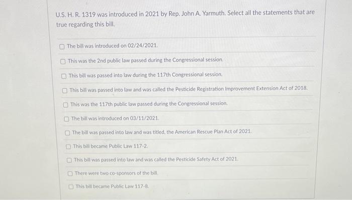 U.S. H. R. 1319 was introduced in 2021 by Rep.