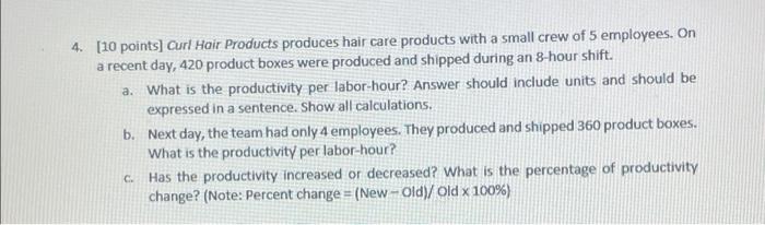 4. [10 points] Curl Hair Products produces hair