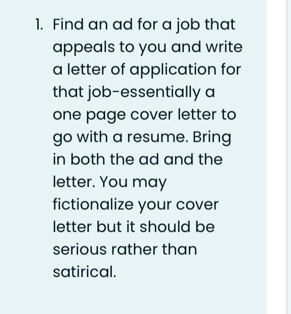 1. Find an ad for a job that appeals to you and