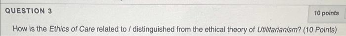 How is the ethics of care related to /