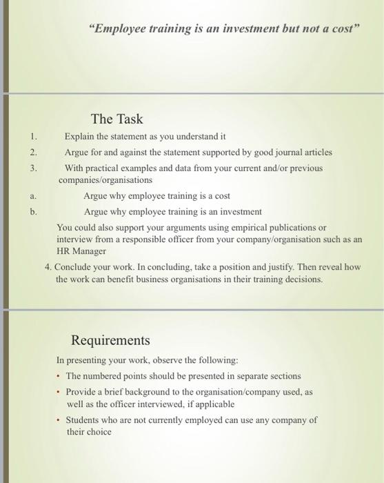 "Employee training is an investment but not a