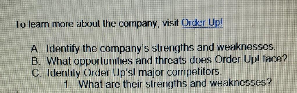 To leam more about the company, visit Order Up!