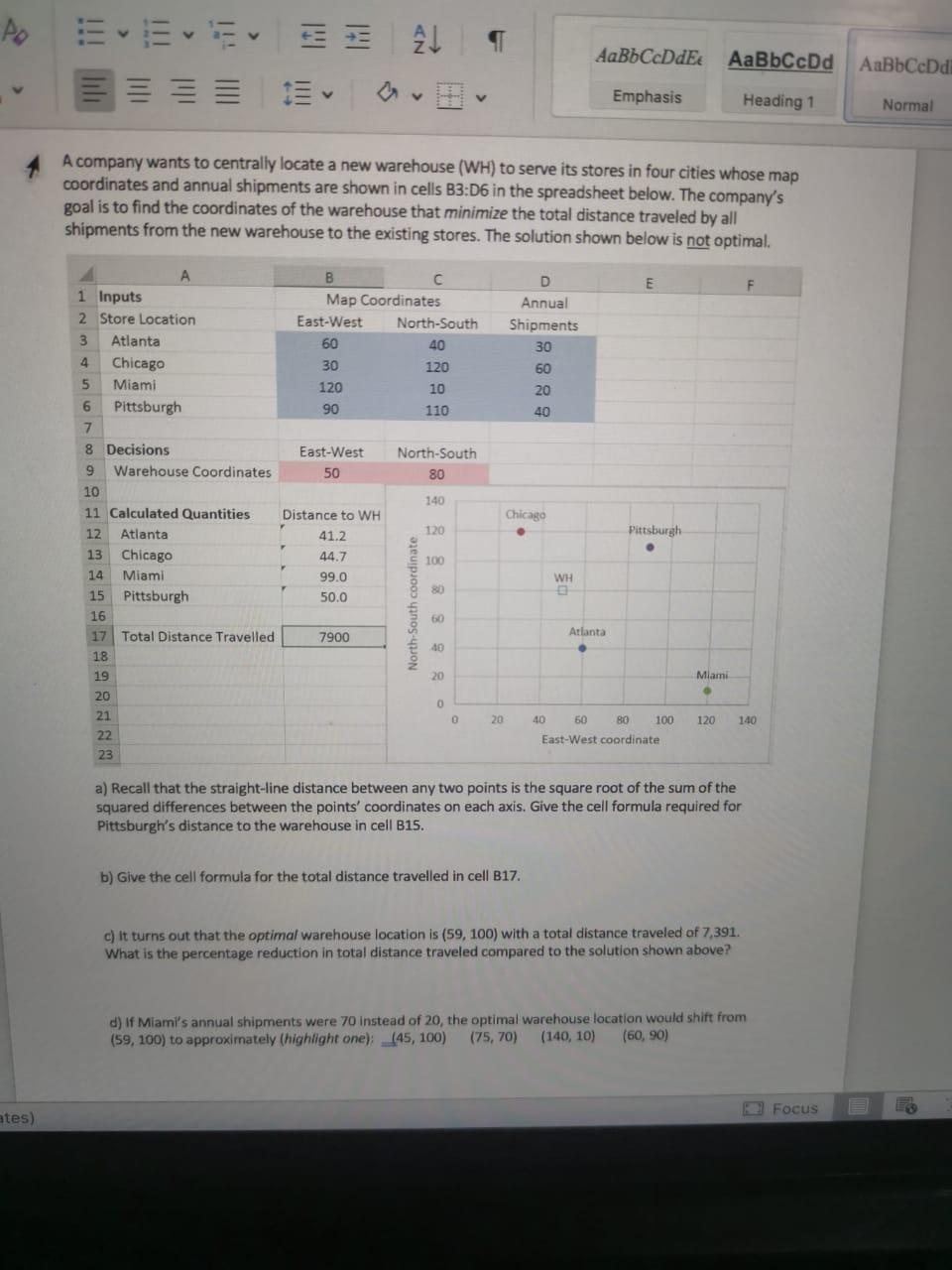 A company wants to centrally locate a new