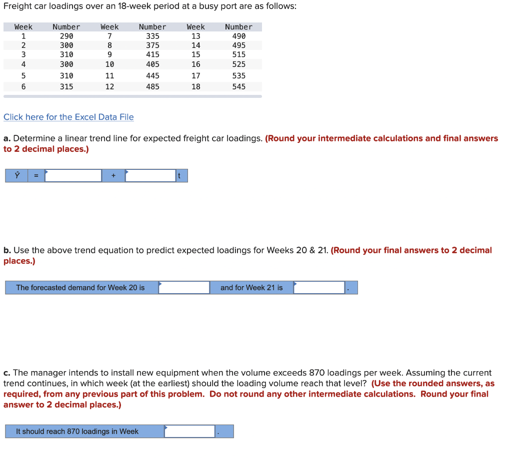 Click here for the Excel Data File a. Determine a