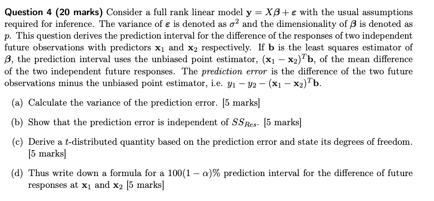 Question 4 (20 marks) Consider a full rank linear
