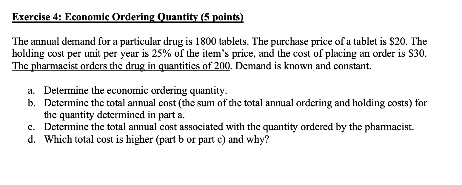 Economic Ordering Quantity - Please show all work