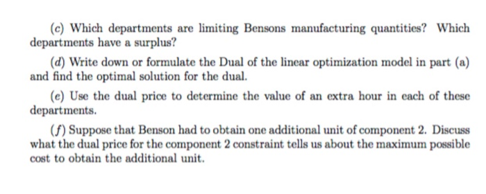 1. Benson Electronics manufactures three