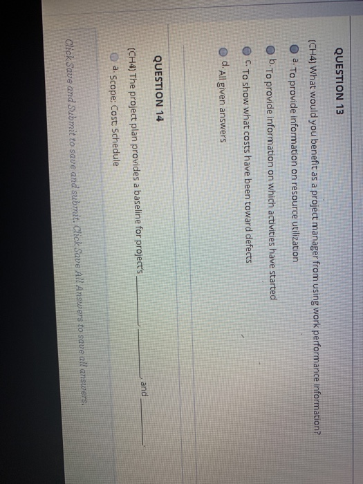 QUESTION 13 (CH4) What would you benefit as a