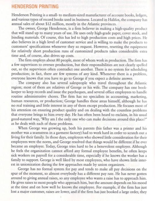 #Briefly summarize the current Henderson Printing