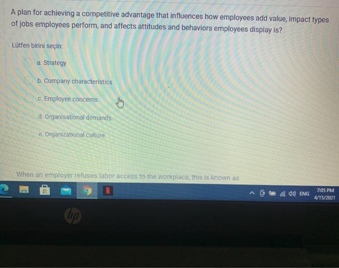 A plan for achieving a competitive advantage that