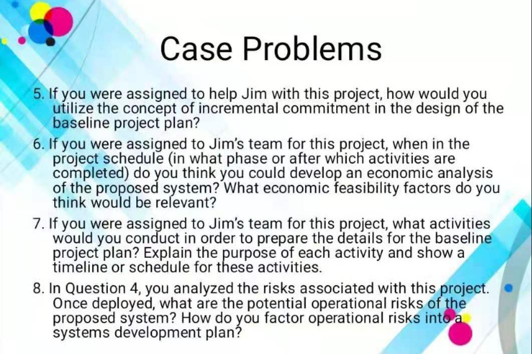Case Problems 5. If you were assigned to help Jim