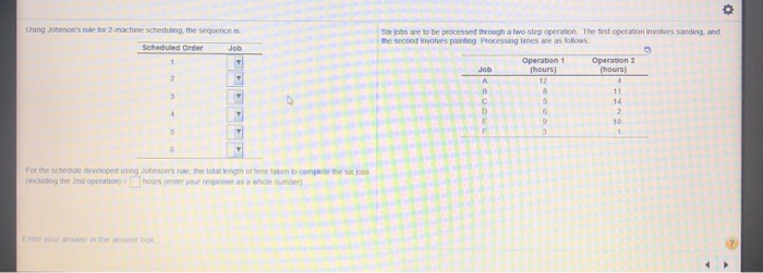 Using Johnson's rule for 2-machine scheduling,