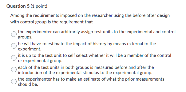 Question 5 (1 point) Among the requirements