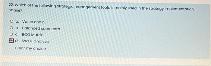 22. Which of the following strategic management