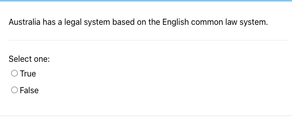 Australia has a legal system based on the English