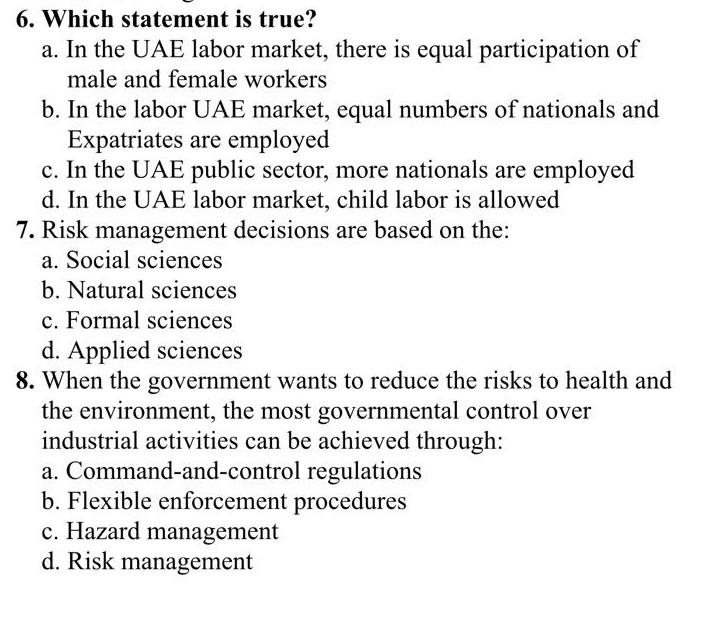 6. Which statement is true? a. In the UAE labor