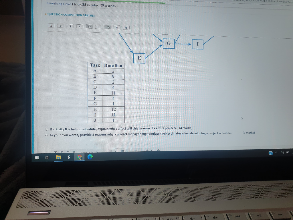 ng Time: 1 hour, 25 minutes, 24 seconds. QUESTION