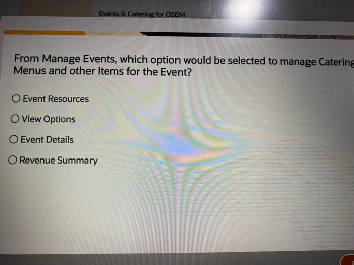From Manage Events, which option would be
