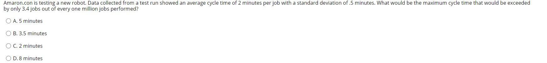 Answer with explain; Amaron.con is testing a new